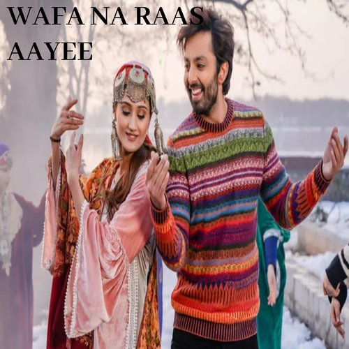 Wafa Na Raas Aayee