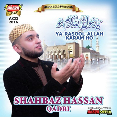 Ya Rasool Allah Karam Ho Songs Download - Free Online Songs @ JioSaavn