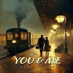 You &amp; Me