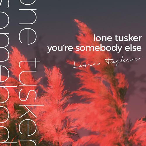 You're Somebody Else