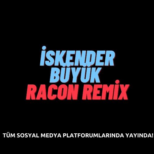İskender Büyük (Racon Remix) cover art