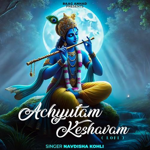 Achyutam Keshavam (Lo-fi)