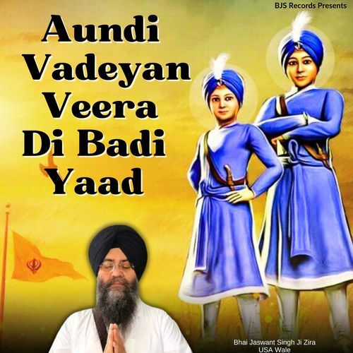 Aundi Vadeyan Veera Di Badi Yaad