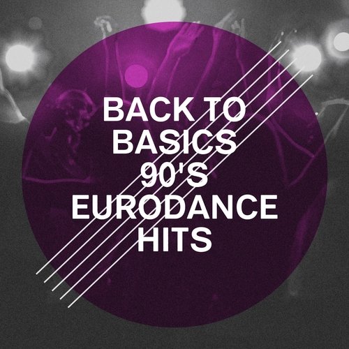 Back to Basics 90&#039;s Eurodance Hits_poster_image