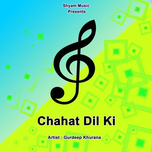 Chahat Dil Ki