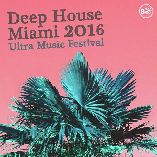 Deep House Miami 2016 - Ultra Music Festival
