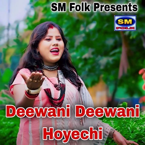 Deewani Deewani Hoyechi