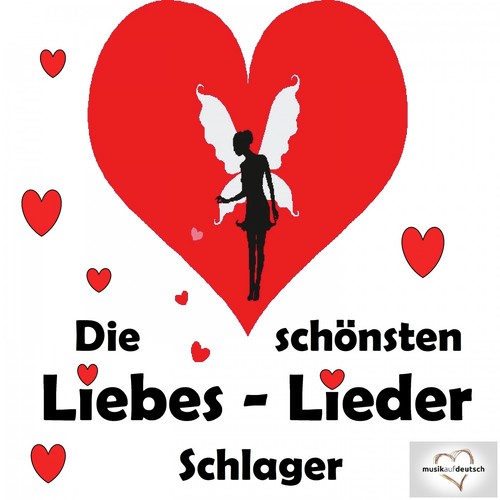 Die schönsten Liebeslieder: Schlager