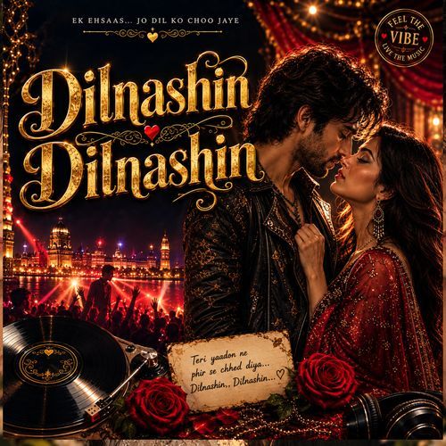 Dilnashin Dilnashin (EDM Mix)
