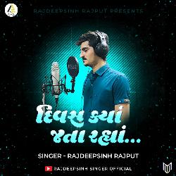 Divas Kya Jata Rahya