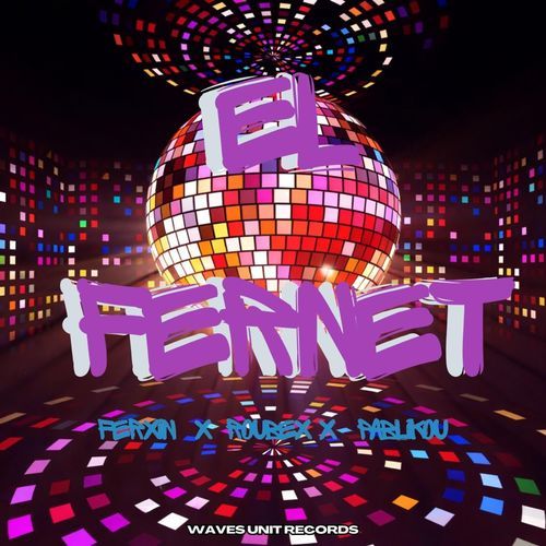 EL FERNET (REMIX)