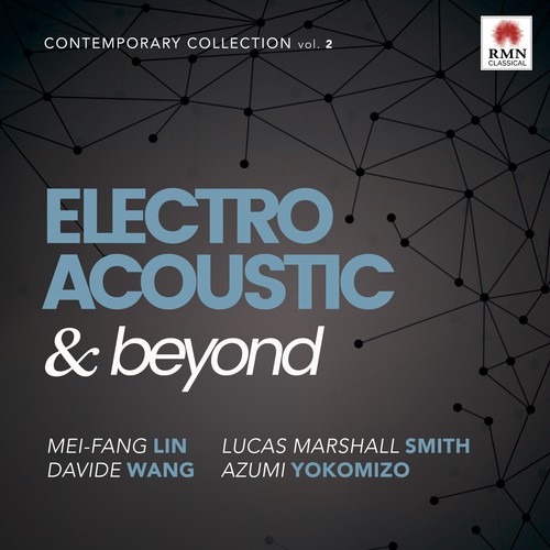 Electroacoustic & Beyond
