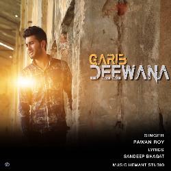 Garib Deewana-PgYxeEdXZWA