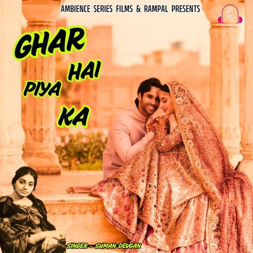 Ghar Hai Piya Ka