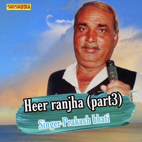 Heer Ranjha Part 3