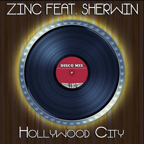 Hollywood City (Disco Mix - Original 12 Inch Version)