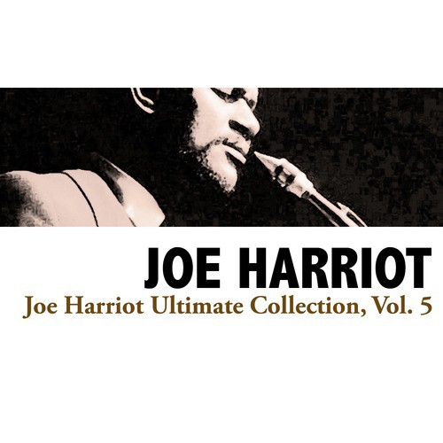 Joe Harriot Ultimate Collection, Vol. 5