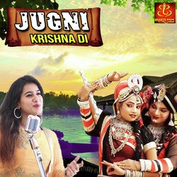 Jugni Krishna Di-RzsoXiIEX1Q