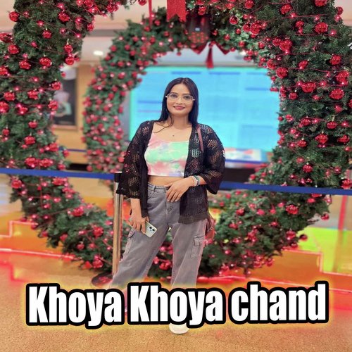 Khoya Khoya chand