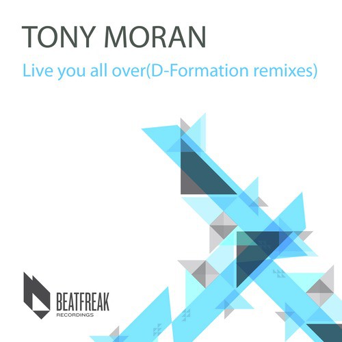 Live You All Over (D-Formation Remixes) - Single