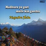 Madhuro Yo Geet Maile Kin Gaechu