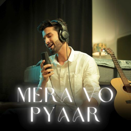 Mera Wo Pyar