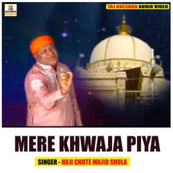 Mere Khwaja Piya-QBshQkxgcWA