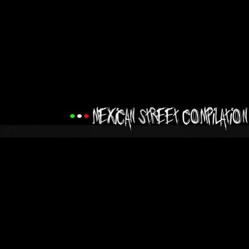 Mexican Street Compilation