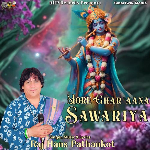 More Ghar Aana Sawariya