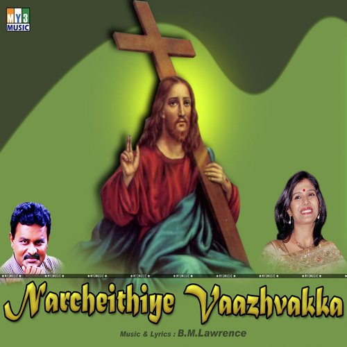 Narcheithiye Vaazhvakka