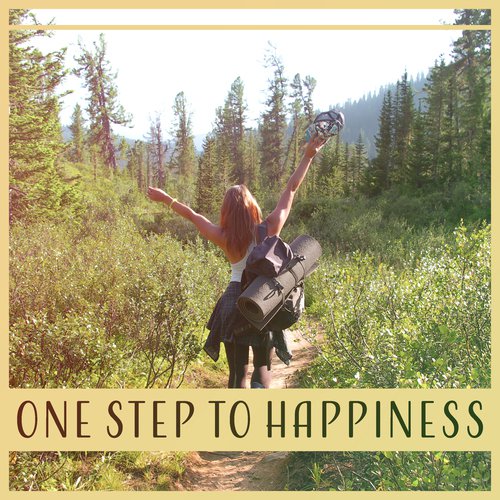 One Step to Happiness (Hope Recovery, Simple Mental Support, Act of Emotional Peace, Search for Positivity)