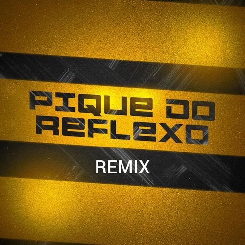 Pique Do Reflexo Remix