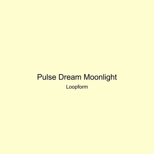 Pulse Dream Moonlight
