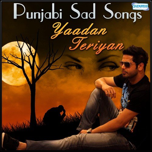 punjabi-sad-songs-yaadan-teriyan-songs-download-free-online-songs