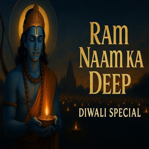 Ram Naam Ka Deep (Diwali Special)
