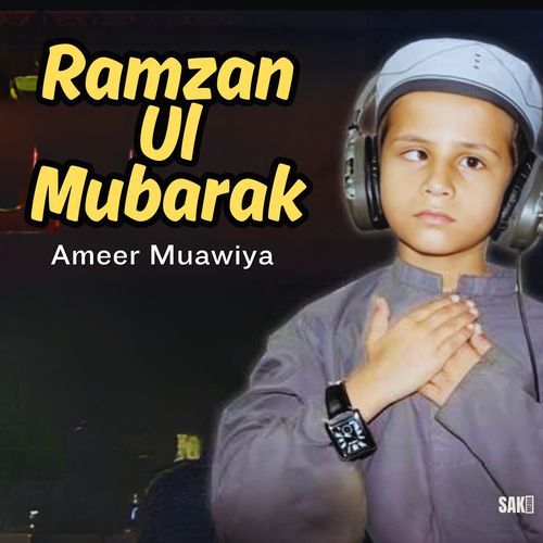 Ramzan Ul Mubarak