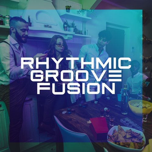 Rhythmic Groove Fusion: Afro House Party Mix_poster_image