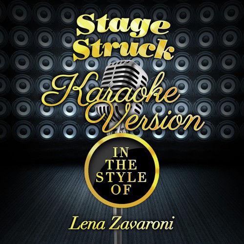 Stage Struck (In the Style of Lena Zavaroni) [Karaoke Version] - Single
