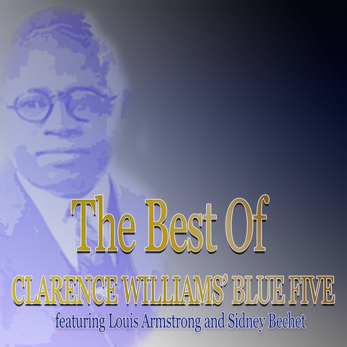 The Best of Clarence Williams&#039; Blue Five (Jazz Essential)