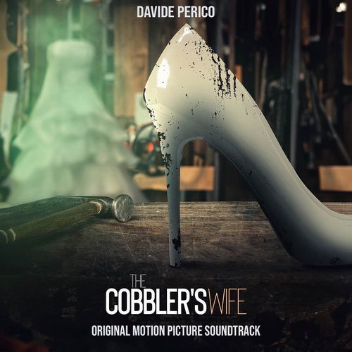 The Cobbler's Wife ( Original Motion Picture Soundtrack)