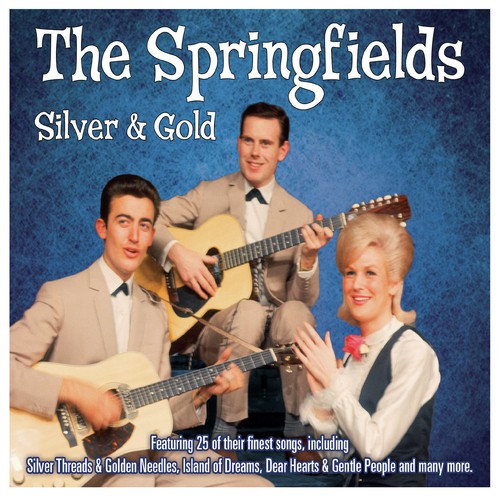 The Springfields - Silver &amp; Gold_poster_image