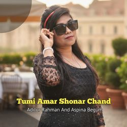 Tumi Amar Shonar Chand