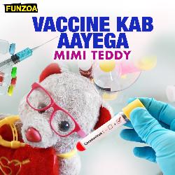 Vaccine Kab Aayega-AVw-bhJZUh4