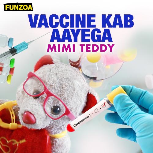 Vaccine Kab Aayega