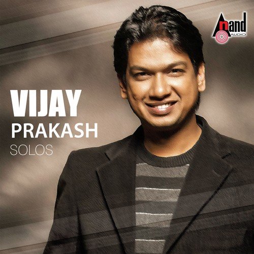 Vijay Prakash Hits Solo's