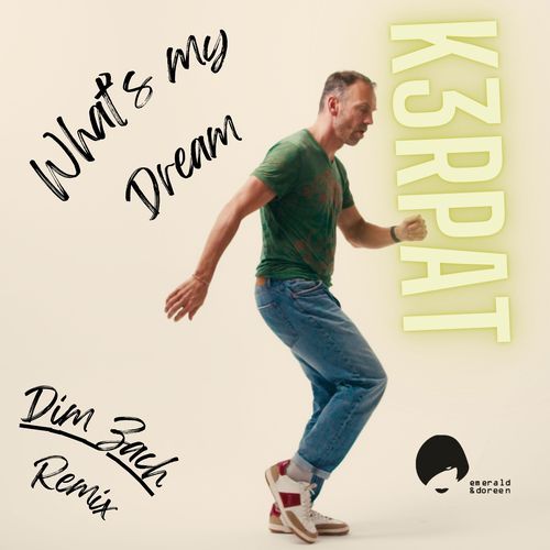 What's My Dream (Dim Zach Edition)_poster_image