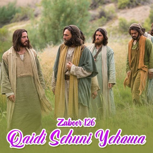 Zaboor 126 - Qaidi Sehuni Yehowa