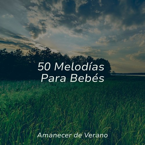 50 Melodías Para Bebés