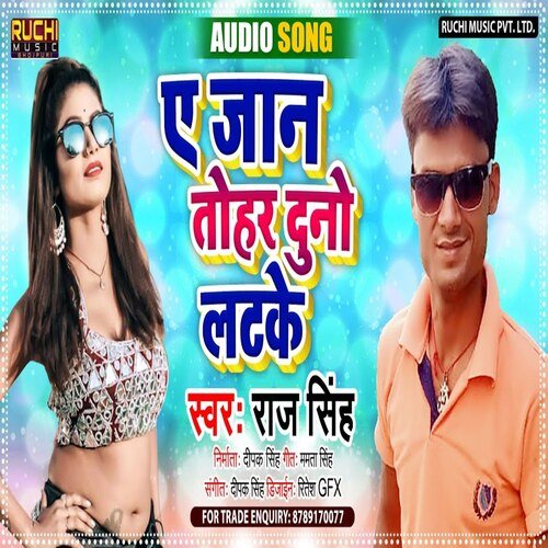 A Jaan Tohar Dono Latke