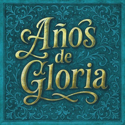 Años de Gloria 5